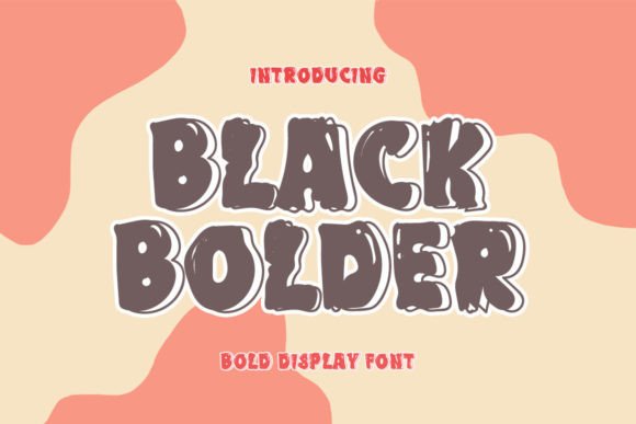 Black Bolder Font: Fresh, Elegant & Built for Small Business Branding
