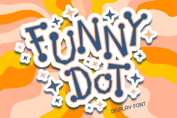 Funny Dot: A Playful Display Font That Makes Your Brand Memorable