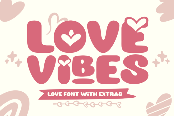 Love Vibes Font: A Playful Display Typeface for Digital Brand Moments