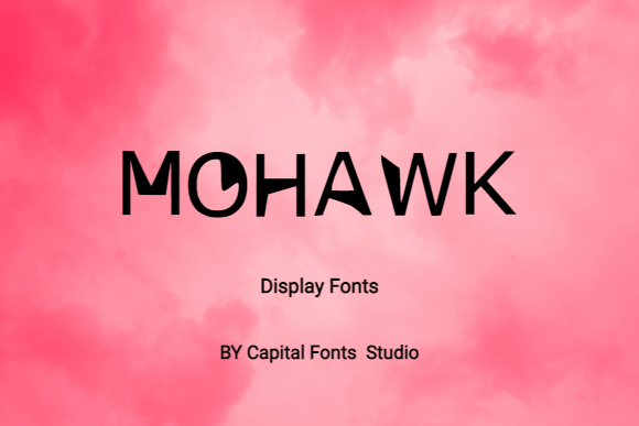 Mohawk Font: A Display Typeface That Elevates Your Brand