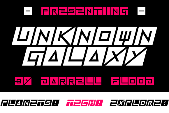 Unknown Galaxy: A Display Font That Launches Campaigns